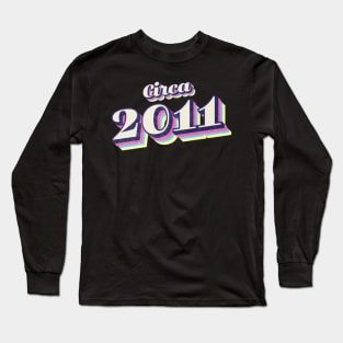 2011 Birthday Long Sleeve T-Shirt